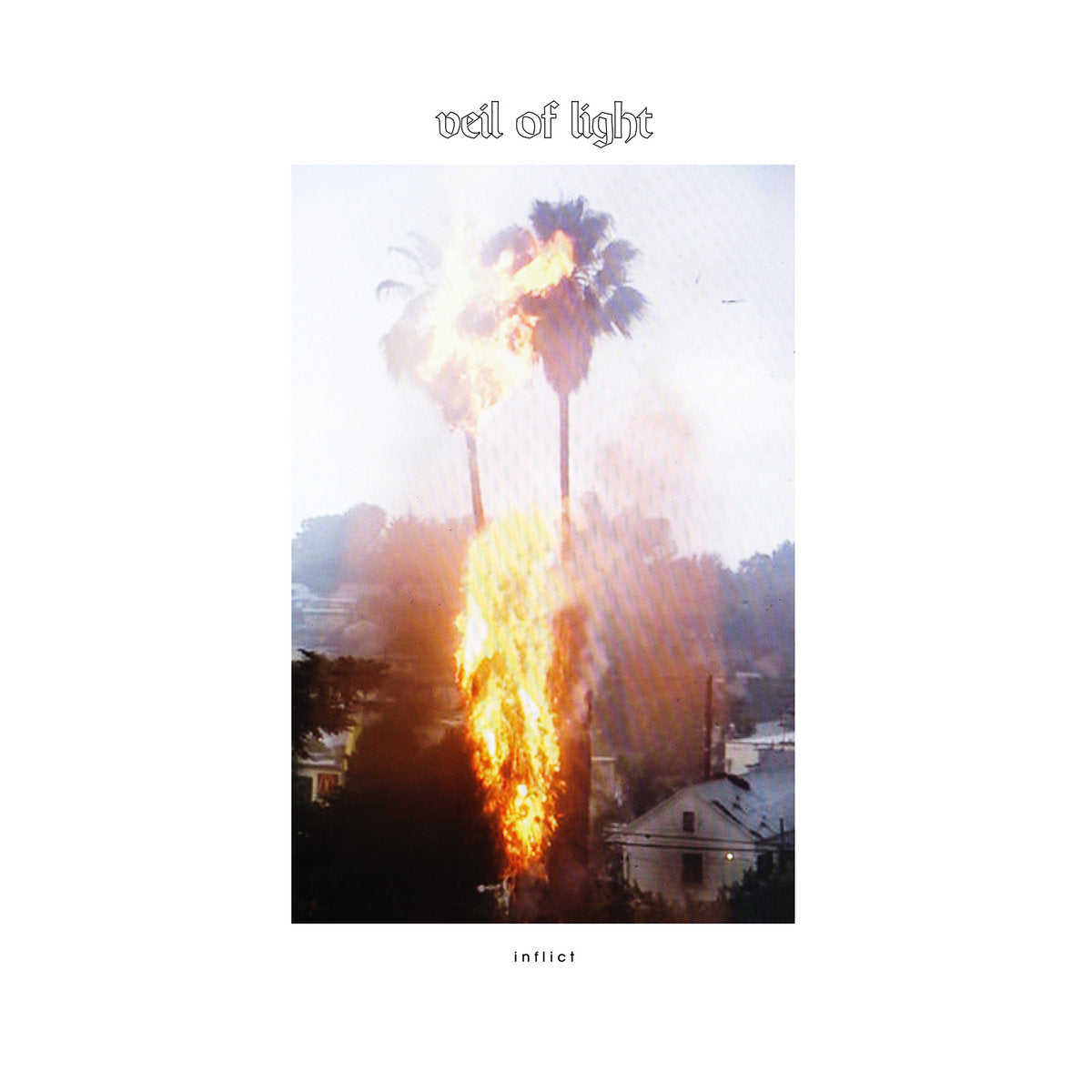 Veil of Light - Inflict LP