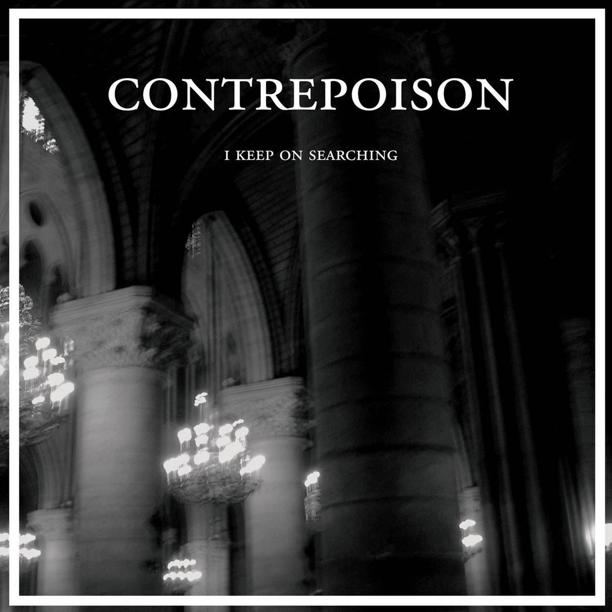 Contrepoison - I Keep On Searching LP